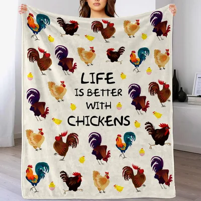 Chickens Roosters Farm Blanket: Life Is Better With Chickens Design