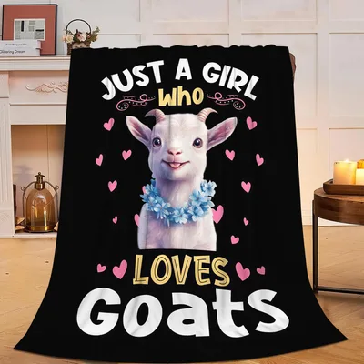 Goat Lover Girl Blanket: Just a Girl Who Loves Goats Design