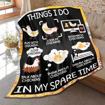 Things I Do Chickens Blanket: Spare Time Poultry Enthusiast Design