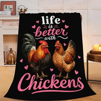 Life Is Better Blanket: Life Is Better With Chickens Design