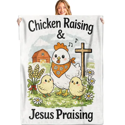 Chicken Raising and Jesus Blanket: Farm Faith and Chickens Design