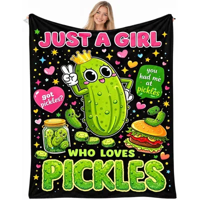 Just a Girl Blanket for Pickle Lovers and Foodies