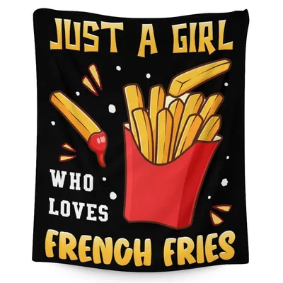 Just a Girl Who Loves French Fries Blanket