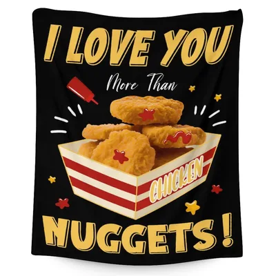 I Love You More Than Nuggets Blanket: A Fun Foodie Design