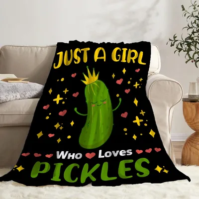 Just a Girl Blanket: Crowned Pickle Design for Foodies