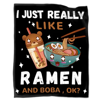 I Just Really Like Ramen Boba Blanket for Foodies