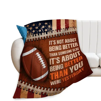 Better Blanket Football Motivational Quote for Personal Growth Fans