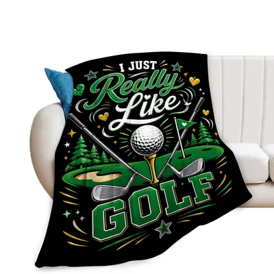 Golf Lover Sports Design Blanket: I Just Really Like Golf Print