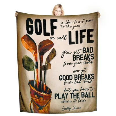 Golf Quote Golf Clubs Blanket: Life and Bad Breaks Design