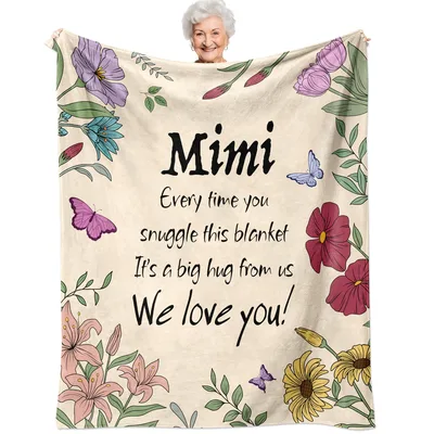 Mimi Every Time You Snuggle Hug Blanket - Grandma Floral Design