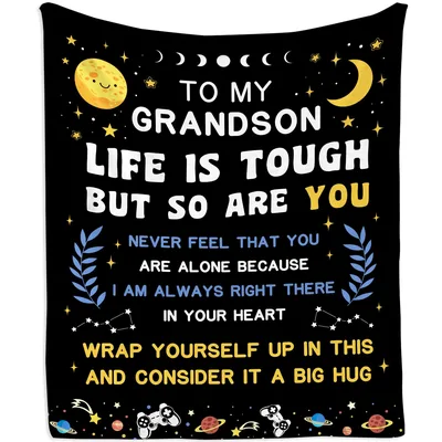 Grandson from Grandma Blanket Life Is Tough But So Are You