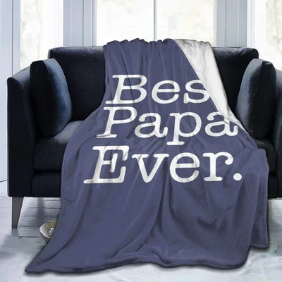 Best Papa Ever Grandpa Blanket: A Classic Tribute to Family