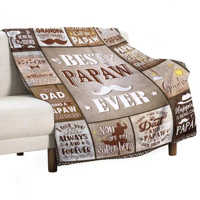 Best Papaw Ever Phrase Blanket features a rustic collage