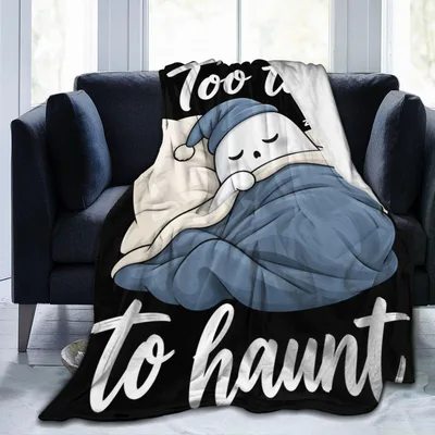 Too Busy to Haunt Blanket: Sleepy Ghost Design for Halloween
