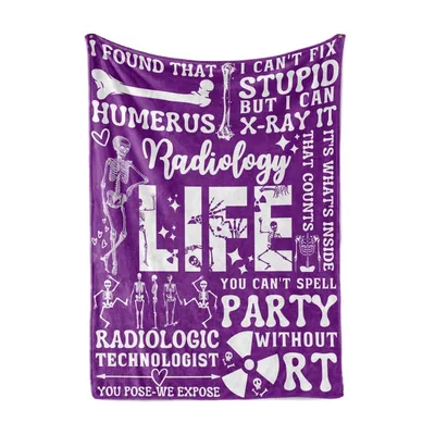Radiology Life Funny Quotes Blanket for Techs