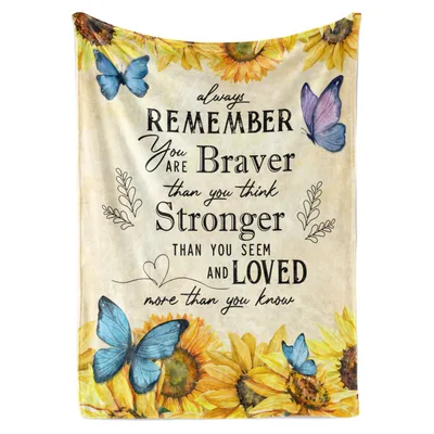 Inspirational Quote Sunflowers Blanket with Braver Stronger Message