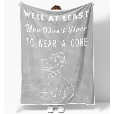 Motiv Blanket: Well At Least You Don't Have To Wear A Cone Design
