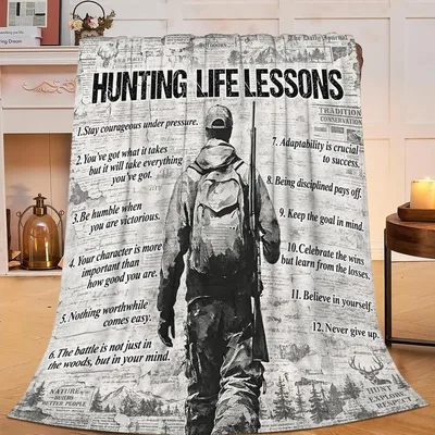 Hunting Motivational Quotes Blanket: Life Lessons for the Outdoorsman