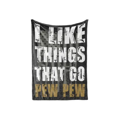 I Like Things Blanket: Pew Pew Design for Shooters