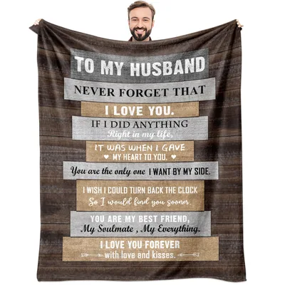 Husband Romantic Love Message Blanket to My Husband Never Forget