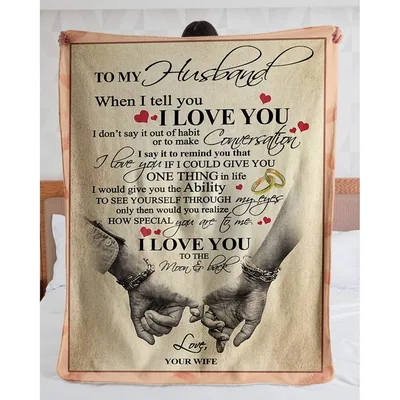 To My Husband I Love Blanket: A Romantic Quote Design for Spouses