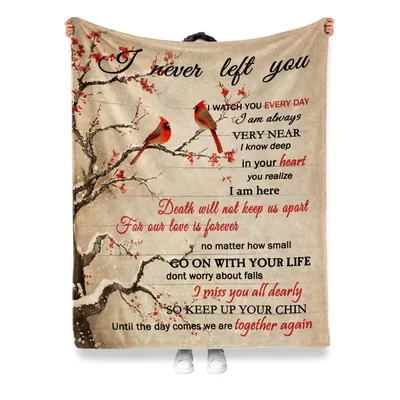 I Never Left You Cardinal Blanket - Memorial Sympathy Gift