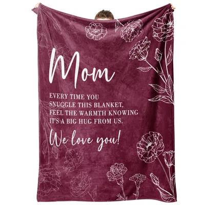 Mom Every Time Blanket: Floral Design with Sentimental Message