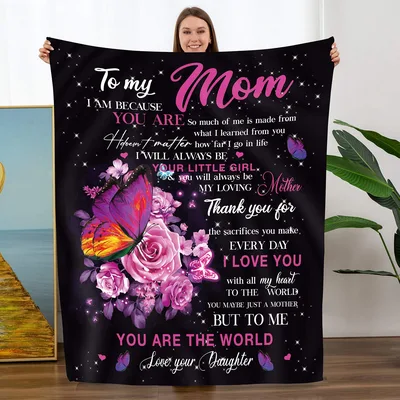 Daughter to Mom Blanket: To My Mom You Are The World Design