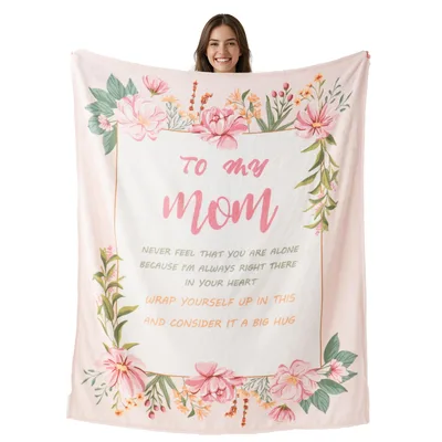 To My Mom Big Blanket Floral Sentimental Gift for Mother
