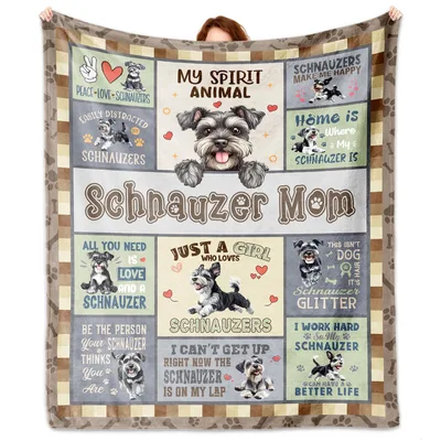 Schnauzer Mom Dog Quotes Blanket Celebrating Your Furry Best Friend