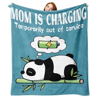 Mom Is Charging Temporarily Blanket with Panda Design
