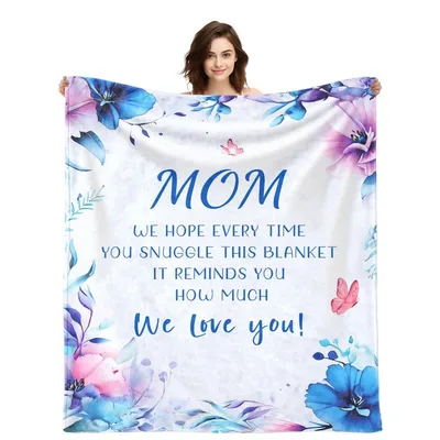 Mom We Hope Every Blanket