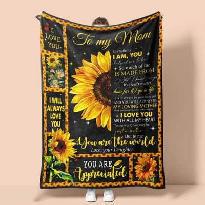 To My Mom Sunflower Quote Blanket: A Heartfelt Tribute to Motherhood