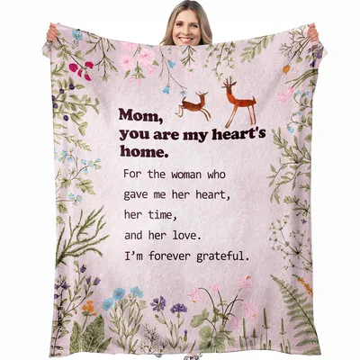 Mom You Are My Heart's Blanket: A Floral Gift for Mom