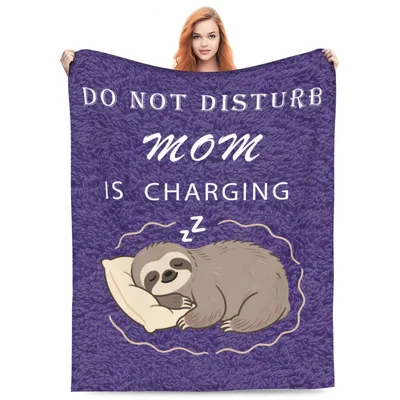 Mom Is Charging Sloth Blanket: Do Not Disturb Design for Rest Lovers