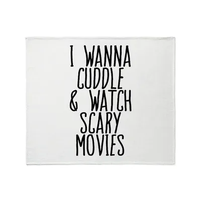 I Wanna Cuddle Blanket for Horror Movie Lovers
