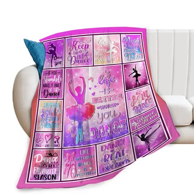 Ballet Dance Quotes Blanket for Dancers Who Find Joy in Movement