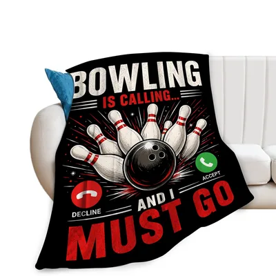 Bowling Pins Funny Blanket: Bowling Is Calling And I Must Go Design