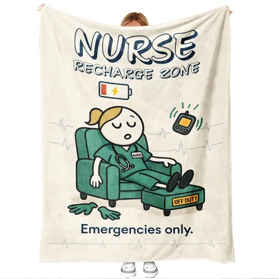 Nurse Humor Sleeping Blanket: Recharge Zone Design for Rest