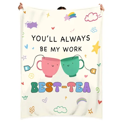 Coworker Best Friend Tea Blanket: Work Best-Tea Design