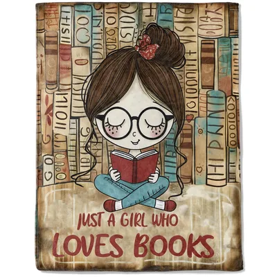 Girl Reading Books Blanket: Just a Girl Who Loves Books Design