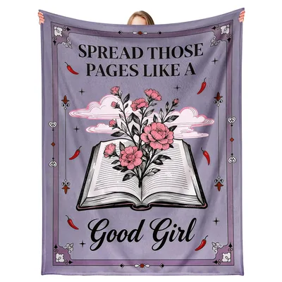 Spicy Book Lover Blanket: Spread Those Pages Like a Good Girl Design
