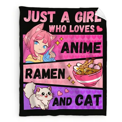 Anime Girl Ramen & Blanket: Just a Girl Who Loves Anime, Ramen and Cat
