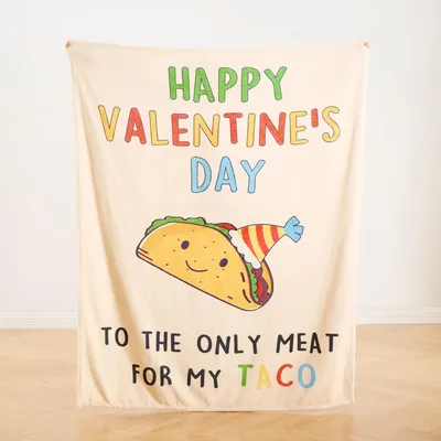 Valentines Blanket: Happy Valentine's Day to the Only Meat for My Taco