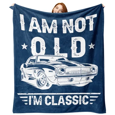 Vintage Car Classic Car Blanket: I Am Not Old I'm Classic Design