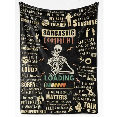 Sarcastic Skeleton Quips Black Blanket: Witty Humor for Cynics