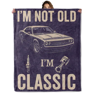 Classic Car Funny Blanket: I'm Not Old I'm Classic Design