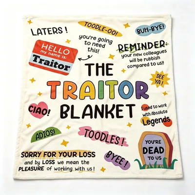 Coworker Farewell Humor Blanket: The Traitor Blanket Design