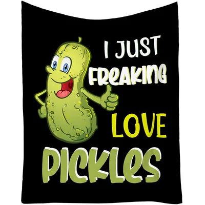 I Just Freaking Love Pickles Blanket: A Funny Throw for Vinegar Lovers