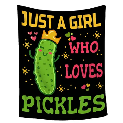Just a Girl Blanket: Pickle Lover Design